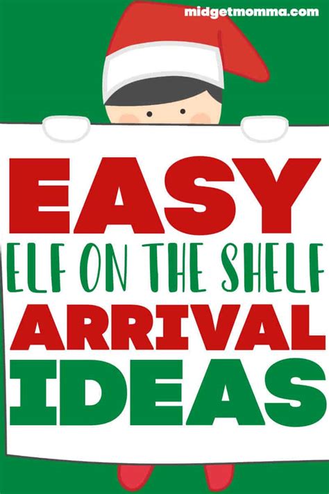 Easy Elf on The Shelf Arrival Ideas • MidgetMomma