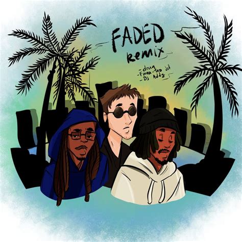 Faded (Remix) by drug: Listen on Audiomack