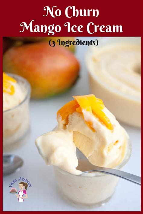 Homemade Mango Ice Cream No Churn - Veena Azmanov