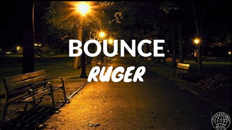 Ruger - Bounce (Lyrics) - YouTube