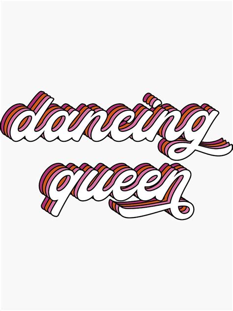 "Dancing Queen Sticker" Sticker by danielleaddingt | Redbubble