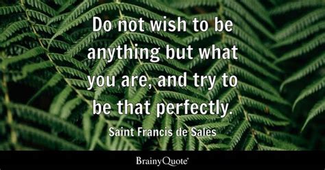 Saint Francis de Sales Quotes - BrainyQuote