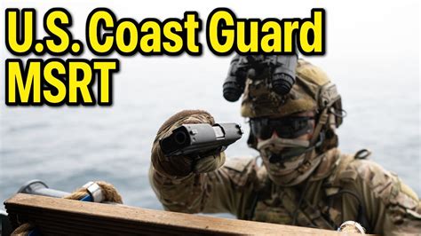 Coast Guard MSRT: The Special Forces of Maritime Security - YouTube