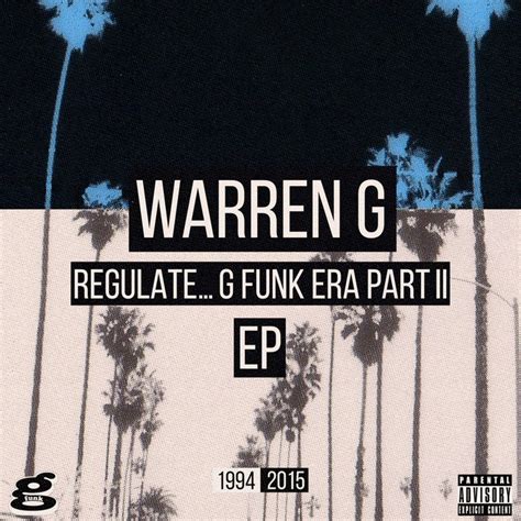 Warren G - Regulate… G Funk Era Part II Lyrics and Tracklist | Genius