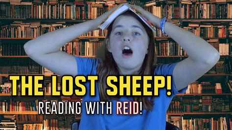 The Lost Sheep! - Reading with Reid! - YouTube