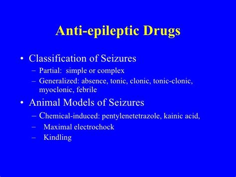 Anti epileptic drugs