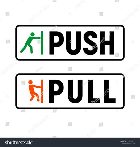 Push Pull Door Sign Vector Push 스톡 벡터(로열티 프리) 1958106295 | Shutterstock