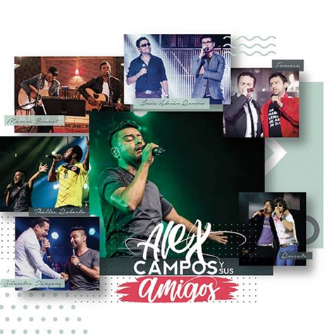 Alex Campos y sus amigos (en vivo) - Alex Campos