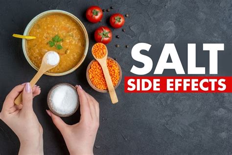 Salt Side Effects What Happens When You Consume High Sodium Diet?