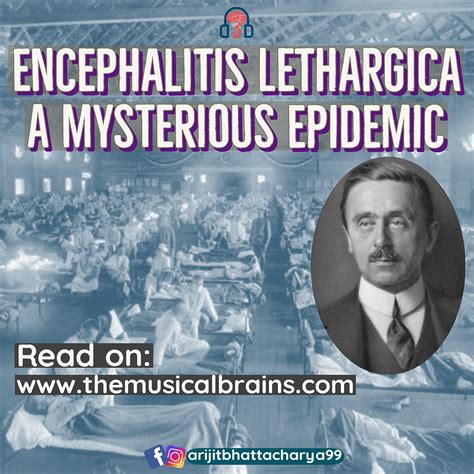 Encephalitis Lethargica, A mysterious epidemic