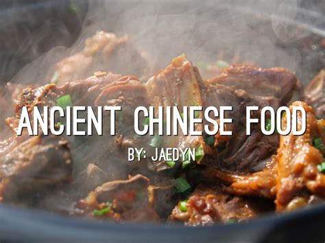 Ancient China Food by Jaedyn Adney