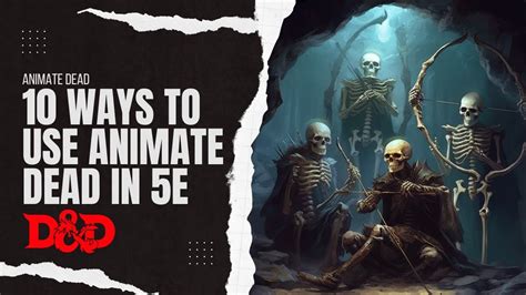 10 Uses For Animate Dead Spell in DnD 5e - YouTube