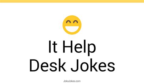 28+ It Help Desk Jokes And Funny Puns - JokoJokes