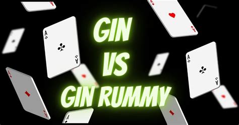 Gin vs Gin Rummy : The Final Clash (Which is Better)