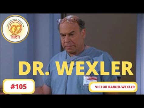 Seinfeld Podcast Interview With Seinfeld Guest Star Victor Raider-Wexler ("Dr. Wexler") - #105 ...