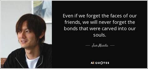 QUOTES BY JUN MAEDA | A-Z Quotes