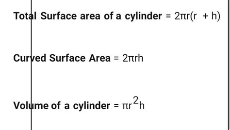 For a cylinder, What is the formula for - a. Curved Surface Area b. Total Surface Area c. Volume ...