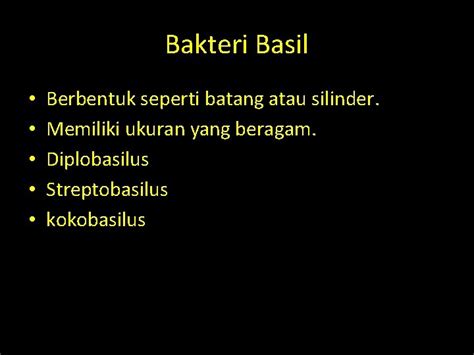 STRUKTUR DAN MORFOLOGI BAKTERI BENTUK SEL BAKTERI Bentuk