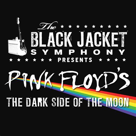Black Jacket Symphony Presents: Pink Floyd’s “The Dark Side of the Moon” - Mesa, Arizona ...
