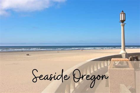 The Ultimate Guide For You To Have An Amazing Time In Seaside Oregon