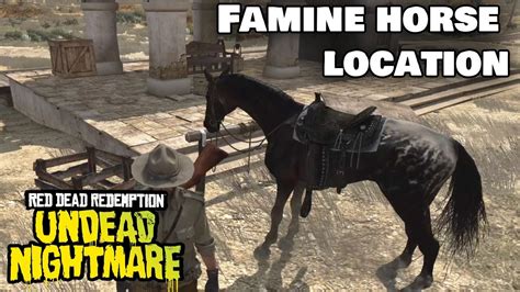 RDR 1 Undead Nightmare - Famine Horse Location (4 Horses of Apocalypse ...