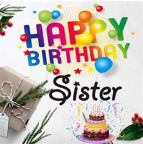 Happy Birthday Images For Sister,Greetings And Wishes