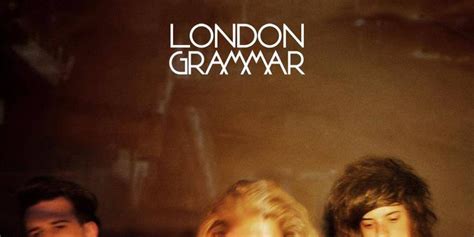 London Grammar New Album : Watch London Grammar's new music video for 'Non Believer ... / The ...