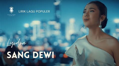 Lyodra - Sang Dewi | Lirik Lagu - YouTube