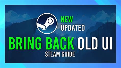 How To Get Old Steam Ui 2025 - Denni Octavia