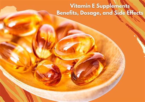 Guide to Vitamin E Supplements-Benefits and Side Effects - My Lead Blog