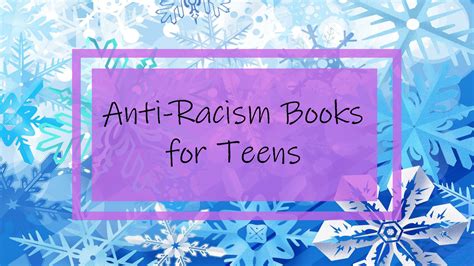 Anti-Racism Books for Teens - Between the Shelves