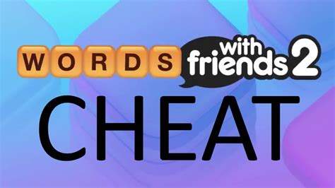 Words with Friends 2 cheat