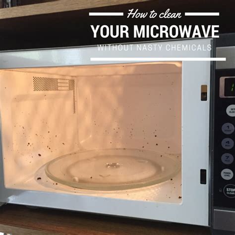 How to clean your microwave without nasty chemicals - Planning With Kids