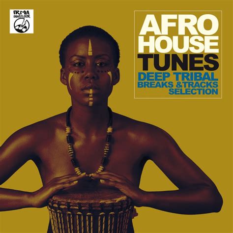 Afro House Tunes (2016, File) | Discogs