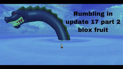 Rumbling In Blox Fruit Update 17 Part 2 - YouTube