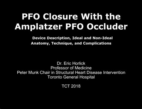 PFO Closure With the Amplatzer PFO Occluder: Device Description, Ideal and Non-Ideal Anatomy ...