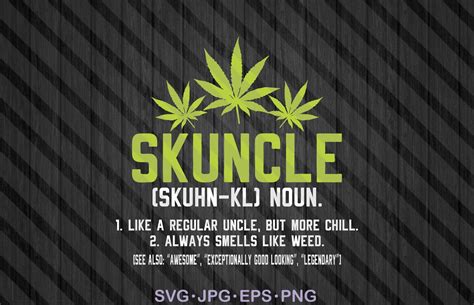 Funny Weed svg Funny Uncle Weed svgSmoker Skuncle | Etsy