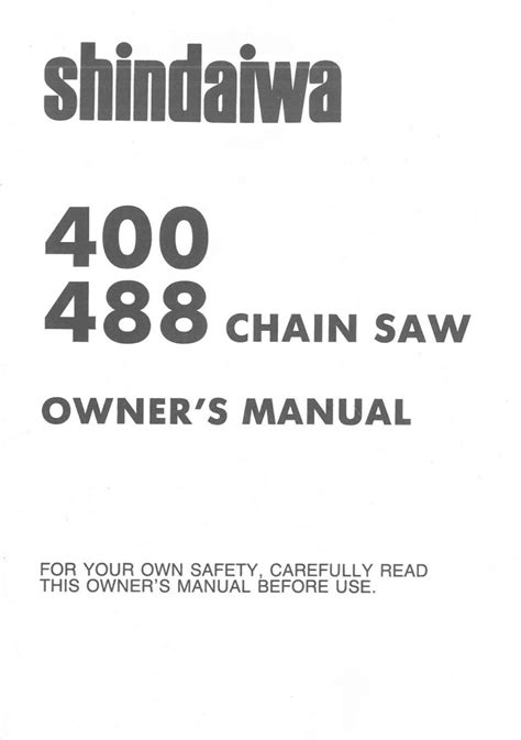 Shindaiwa 400 488 Chainsaw Operators Manual