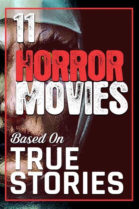 11 Horror Movies Based On True Stories | Horror movies scariest, Top horror movies, Scary ...