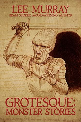 Grotesque: Monster Stories eBook : Murray, Lee, Chapman, Greg: Amazon.in: Kindle Store