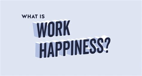 The Work Happy Score: What Is Work Happiness? - Work.Life