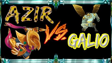 🐔Azir VS Galio🐥Como jugar contra galio en MID🐥🐔 - YouTube