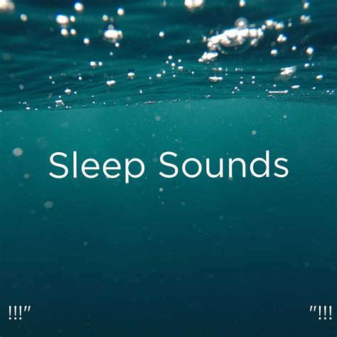 Sleep Sounds "!!! - Album by Ocean Sounds, Ocean Waves For Sleep ...