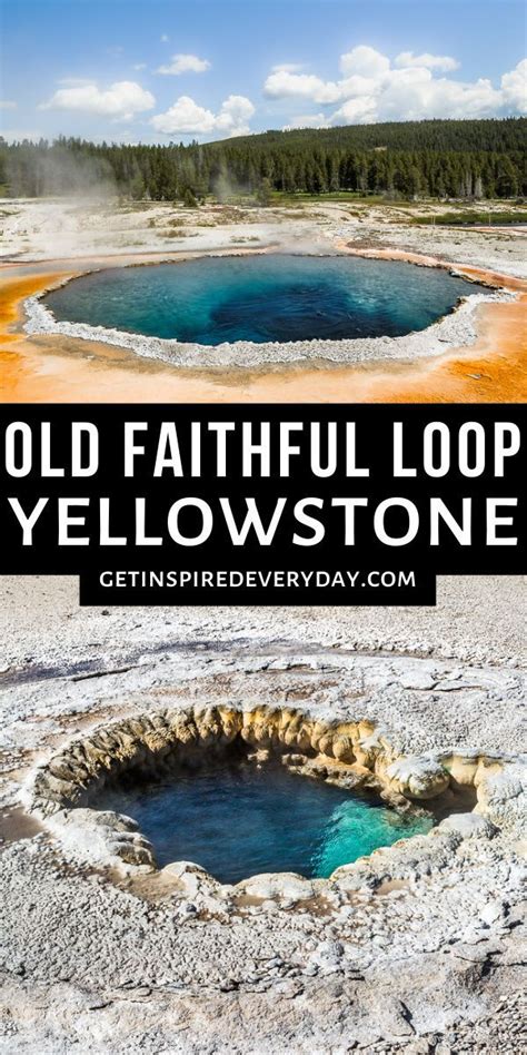 Old faithful geyser loop trail – Artofit