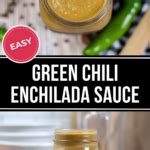 Green Chili Enchilada Sauce- It Is a Keeper