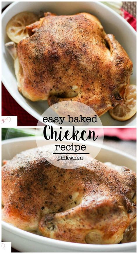 Easy Baked Chicken Recipe - PinkWhen