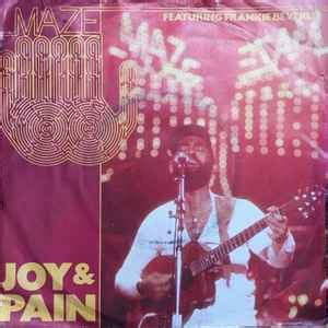 Maze Featuring Frankie Beverly - Joy & Pain | Discogs