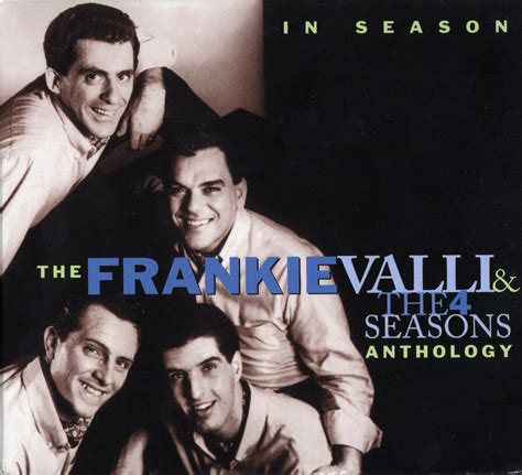 ROCK ON !: Frankie Valli & The 4 Seasons - Anthology