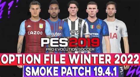 PES 2019 OPTION FILE WINTER 2022 SP 19.4.1 - PES 2019 Gaming WitH TR