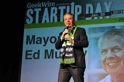 Mayor Ed Murray explains why Seattle is perfect for startups, entrepreneurs – GeekWire